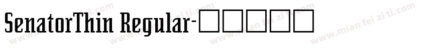 SenatorThin Regular字体转换
